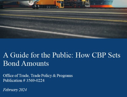 CBP RELEASES NEW GUIDE TO SETTING BOND AMOUNTS